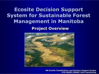 Ecosite Decision Support System for Sustainable Forest Management in Manitoba