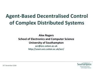 Agent-Based Decentralised Control of Complex Distributed Systems
