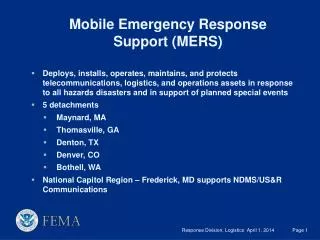 Mobile Emergency Response Support (MERS)