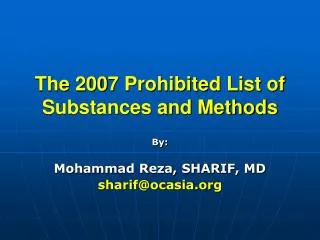 The 200 7 Prohibited List of Substances and Methods