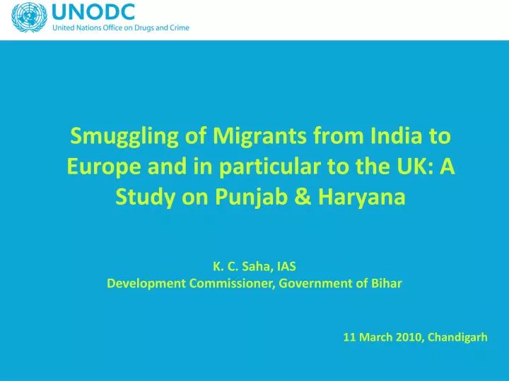 smuggling of migrants from india to europe and in particular to the uk a study on punjab haryana