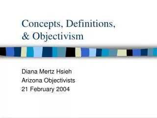 Concepts, Definitions, &amp; Objectivism