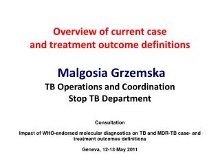 Overview of current case and treatment outcome definitions