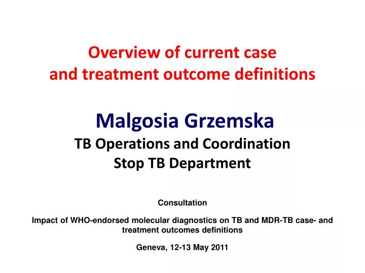 overview of current case and treatment outcome definitions
