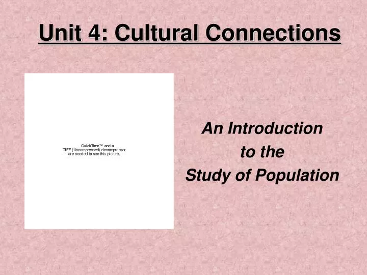 unit 4 cultural connections