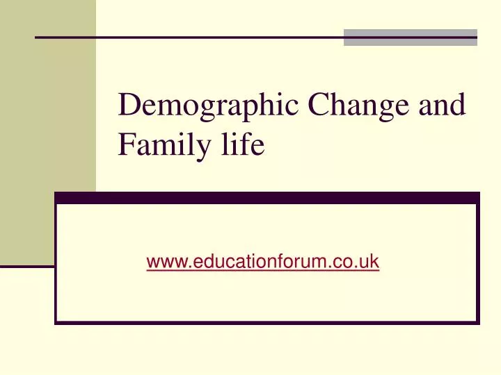 demographic change and family life