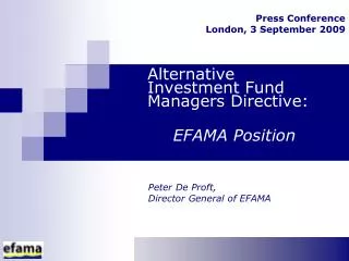 Alternative Investment Fund Managers Directive: EFAMA Position