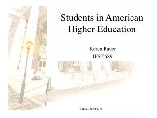 Students in American Higher Education