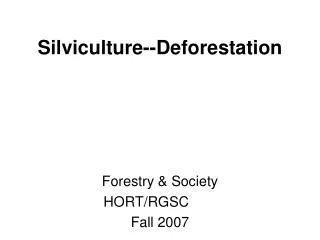 Silviculture--Deforestation