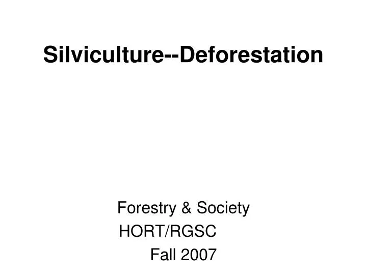 silviculture deforestation