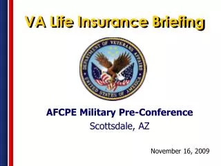 VA Life Insurance Briefing