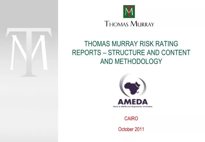 thomas murray risk rating reports structure and content and methodology