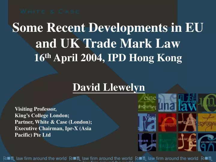some recent developments in eu and uk trade mark law 16 th april 2004 ipd hong kong