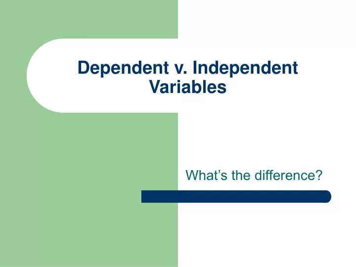 dependent v independent variables