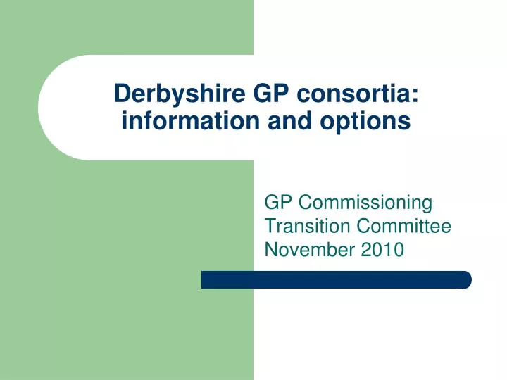 derbyshire gp consortia information and options