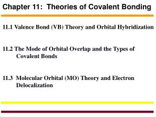 Chapter 11: Theories of Covalent Bonding