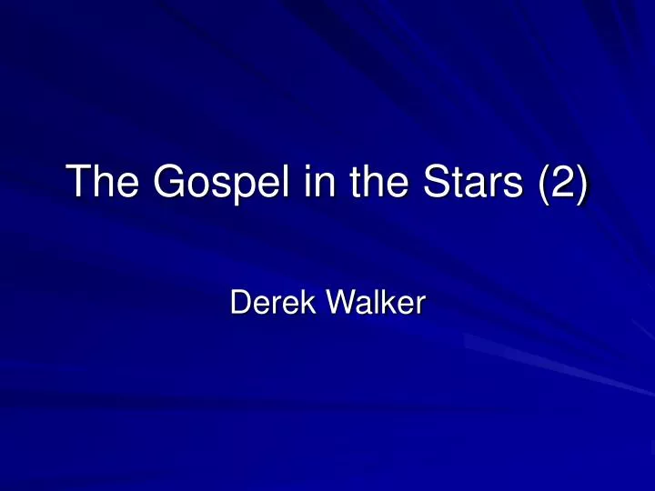 the gospel in the stars 2