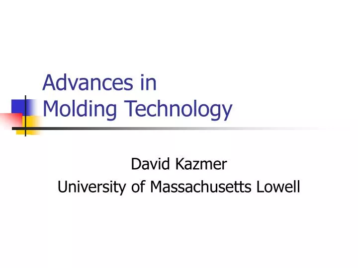 advances in molding technology