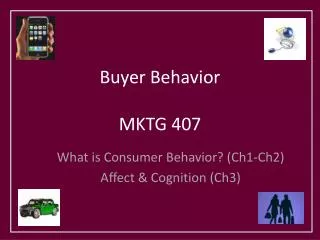 Buyer Behavior MKTG 407