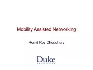 Mobility Assisted Networking
