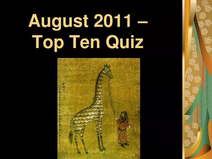august 2011 top ten quiz