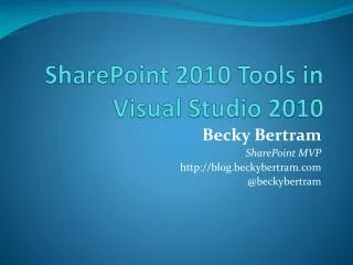 SharePoint 2010 Tools in Visual Studio 2010