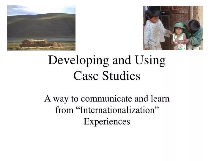 developing and using case studies