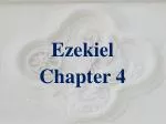 Ezekiel Chapter 4 - slide 1