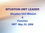 SITUATION UNIT LEADER - slide 1