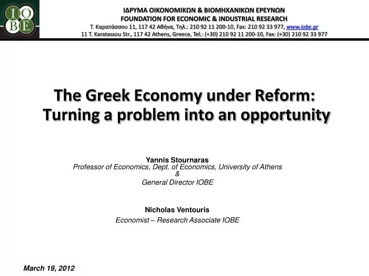 the greek economy under reform turning a problem into an opportunity