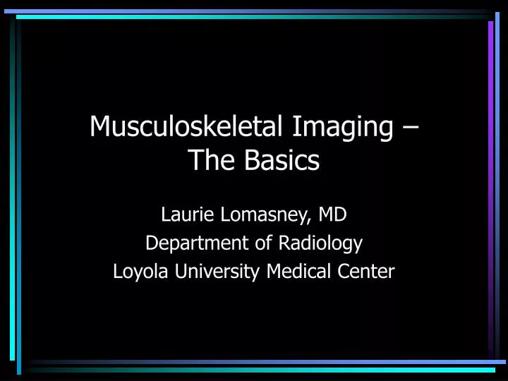 musculoskeletal imaging the basics
