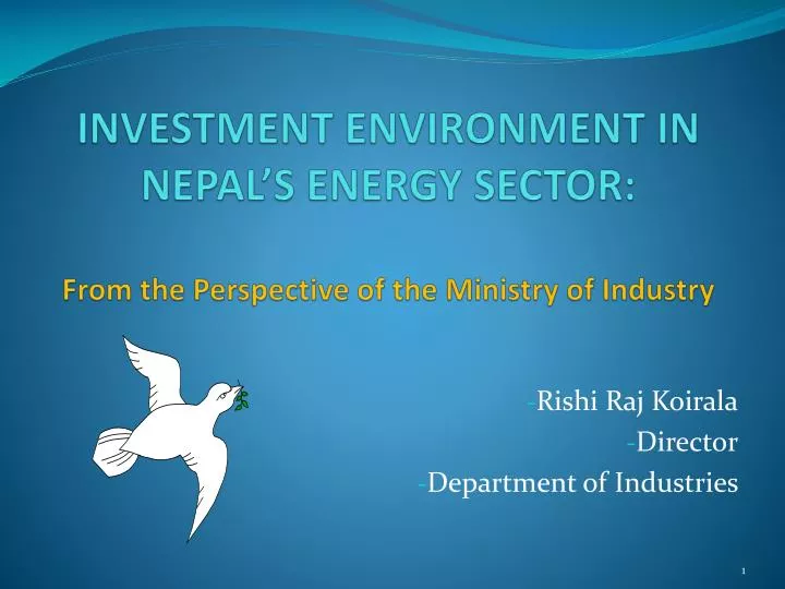 investment environment in nepal s energy sector from the perspective of the ministry of industry