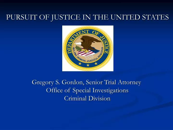 gregory s gordon senior trial attorney office of special investigations criminal division
