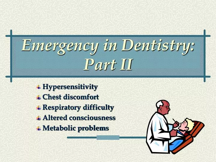 emergency in dentistry part ii