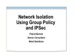 Network Isolation Using Group Policy and IPSec - slide 1