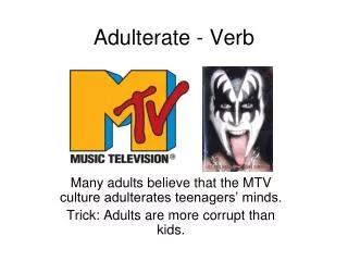 Adulterate - Verb