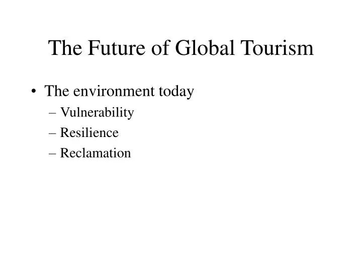 the future of global tourism