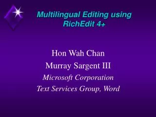 Multilingual Editing using RichEdit 4+