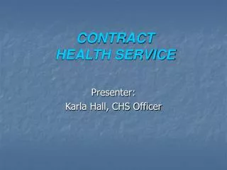 CONTRACT HEALTH SERVICE