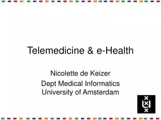Telemedicine &amp; e-Health