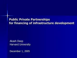 Public Private Partnerships for financing of infrastructure development