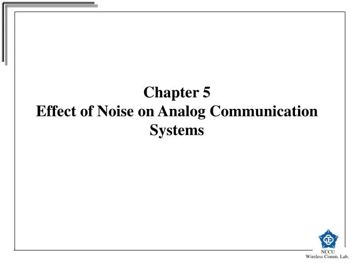 chapter 5 effect of noise on analog communication systems
