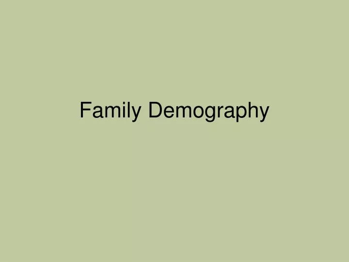 family demography