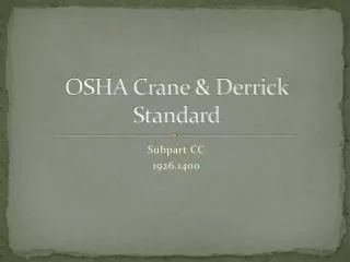 OSHA Crane &amp; Derrick Standard