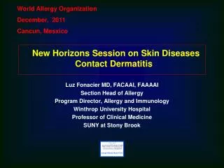 New Horizons Session on Skin Diseases Contact Dermatitis