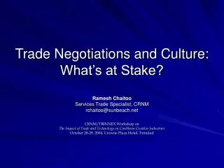 Trade Negotiations and Culture: What’s at Stake?