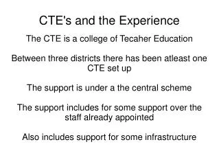 CTE's and the Experience