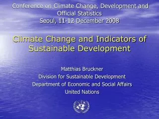 Conference on Climate Change, Development and Official Statistics Seoul, 11-12 December 2008