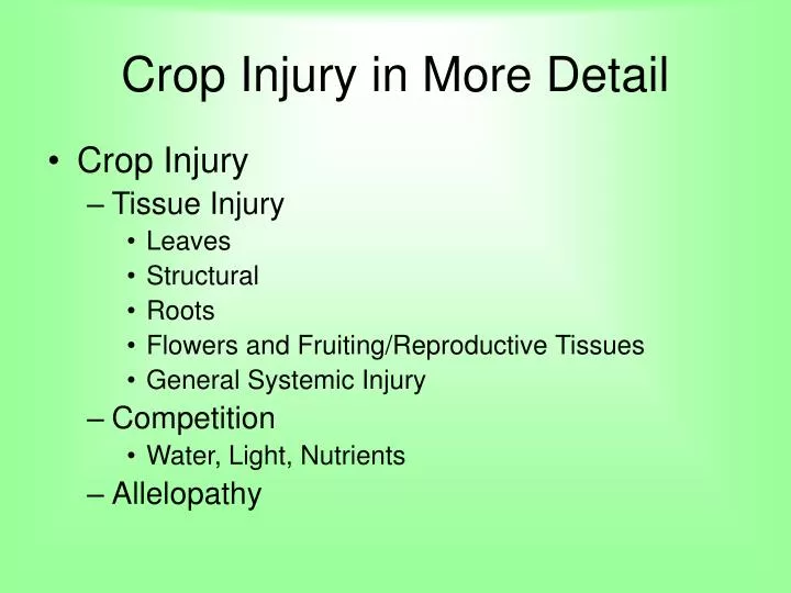 crop injury in more detail