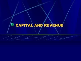 CAPITAL AND REVENUE